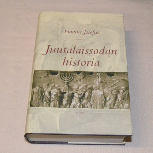 Flavius Josefus Juutalaissodan historia